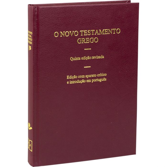 O Novo Testamento Grego: 5ª Edição Revisada